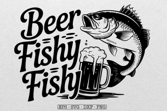 Beer Fishy Fishy SVG: A Humorous Touch for Fishing & Craft Lovers