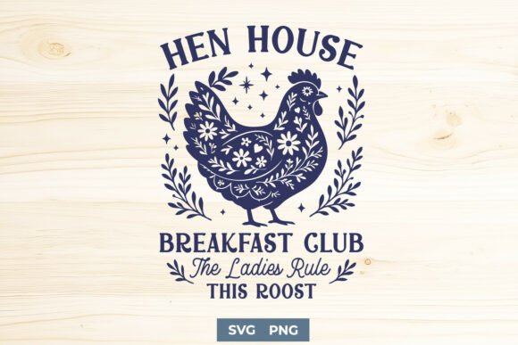 Hen House Breakfast Club SVG: A Fresh Take on Farmhouse Fun