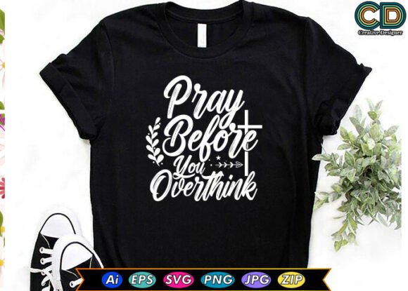 Pray Before You Overthink Free Designs Review